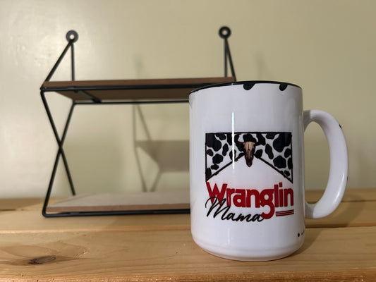 Wranglin’ mom mug